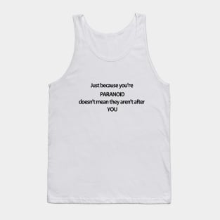 Paranoid Tank Top